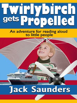 cover image of Twirlybirch Gets Propelled